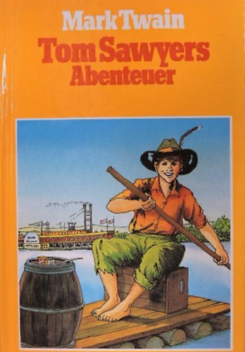 Mark Twain - Tom Sawyers abenteuer