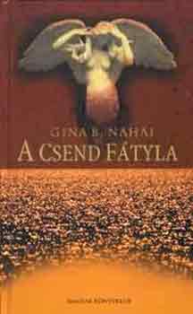 Gina B. Nahai - A csend ftyla