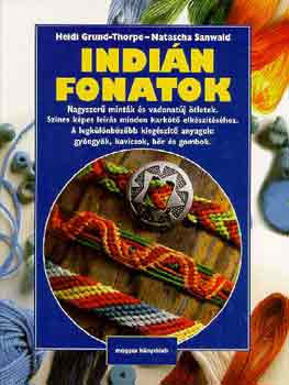 H. Grund-Thorpe; N. Sanwald - Indián fonatok