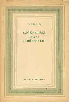Varnalisz - Szókratész igazi védőbeszéde