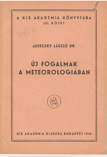 Dr. Aujeszky Lszl - j fogalmak a meteorologiban