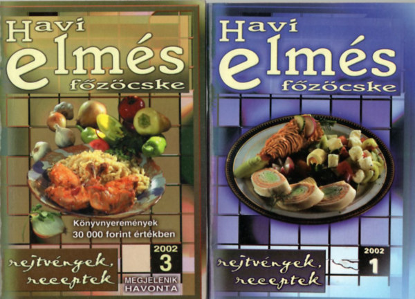 6 db Havi elm�s f�z�cske : 2002/1, 3, 5, 6, 7, 2003/2. sz.