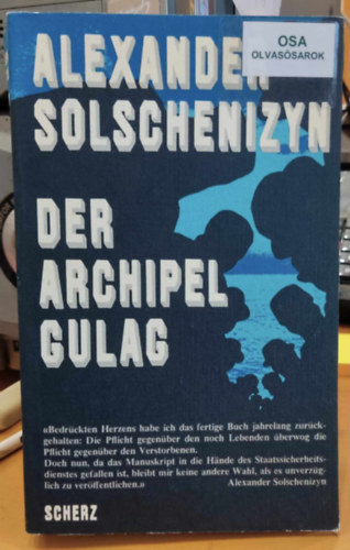 Alexander Solshenizyn - Der archipel Gulag