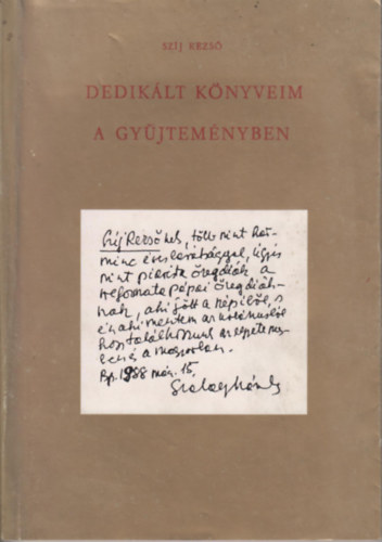 Szj Rezs - Dediklt knyveim a gyjtemnyben