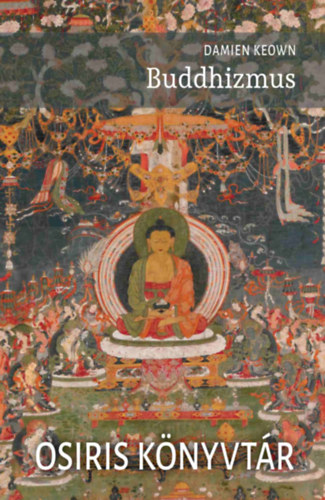 Keown, Damien - Buddhizmus