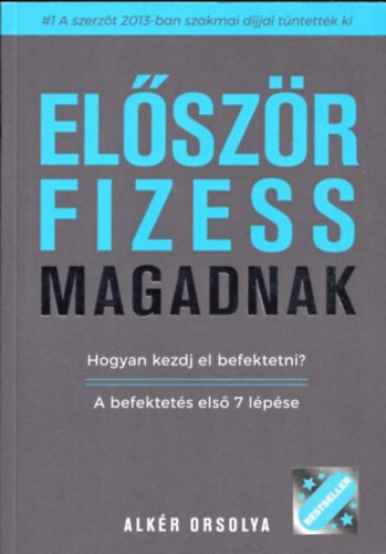 Alk�r Orsolya - El�sz�r fizess magadnak! (CD-mell�klettel: 3 minta portf�li�)