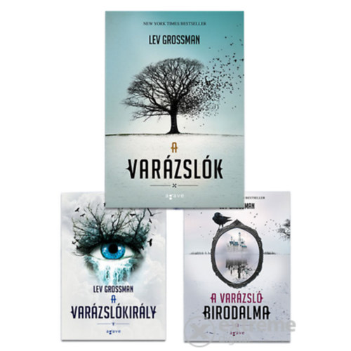 Lev Grossman - A varázslók-trilógia 1-3. (A varázslók, A varázslókirály, A varázsló birodalma)