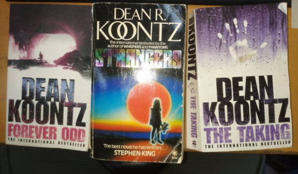 Dean R. Koontz - 3 db Dean Koontz, angol nyelv�: Forever Odd + Strangers + The Taking