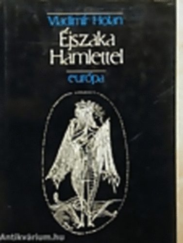 Vladimir Holan - �jszaka Hamlettel