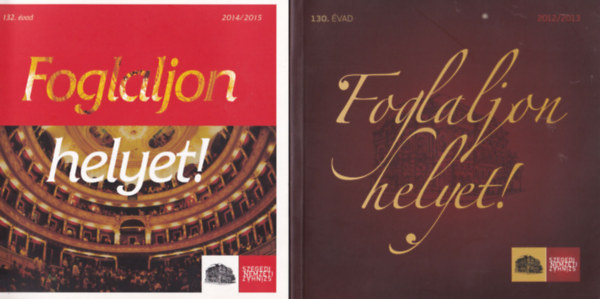 Foglaljon helyet! - Szegedi Nemzeti Színház 130, 132. évad.