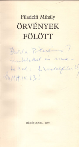 Filadelfi Mih�ly - �rv�nyek f�l�tt