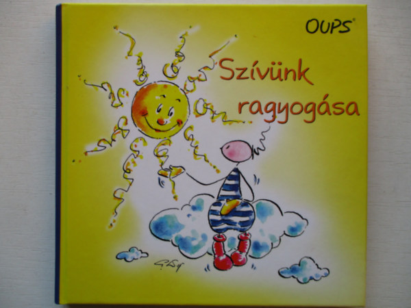 Kurt Hrtenhuber - Oups - Szvnk ragyogsa