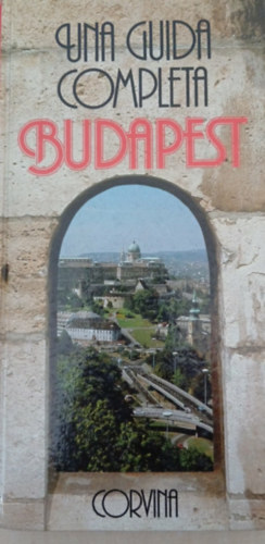 Welner Istv�n - Budapest - Una guida completa