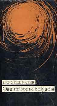 Lengyel Péter - Ogg második bolygója