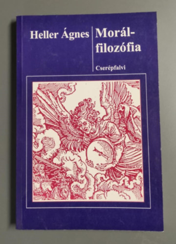 Heller Ágnes - Morálfilozófia
