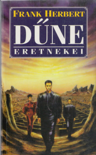 Frank Herbert - Dűne eretnekei