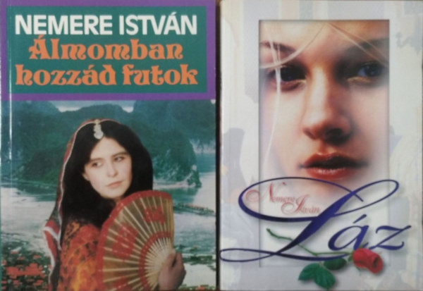 Nemere István - Álmomban hozzád futok + Láz (2 kötet)