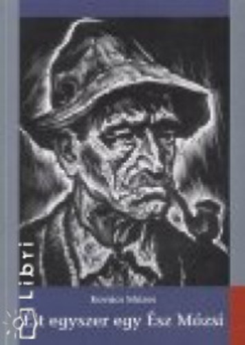 Kov�cs M�zes - �lt egyszer egy �sz M�zsi