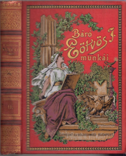 B. Eötvös József - A XIX. század uralkodó eszméinek befolyása az államra II. kötet