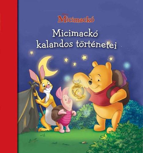 Tatai Dina (szerk.) - Micimack kalandos trtnetei