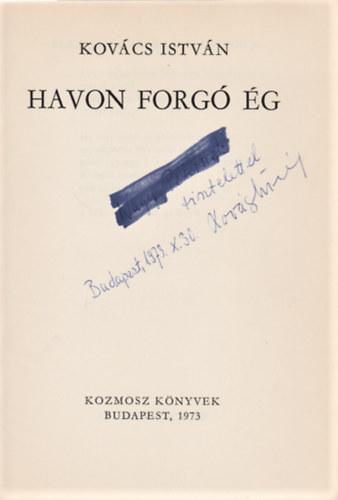 Kov�cs Istv�n - Havon forg� �g (Dedik�lt)