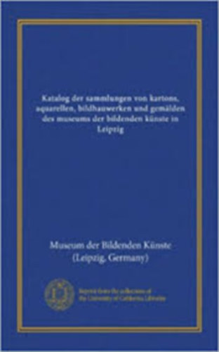 Katalog des museums der bildenden knste in lipzig