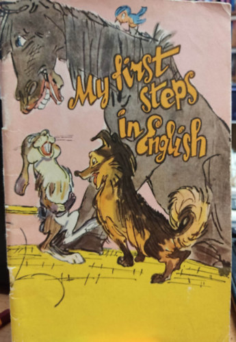 N. A. Mastalygina, M. M. Markova - My First Steps in English - Compiled for the 5th Form