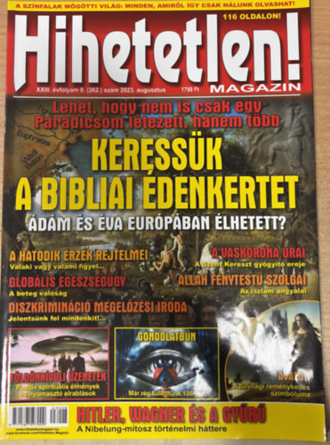 Hihetetlen! magazin XXIII. évfolyam 8. (262.) szám 2023. augusztus
