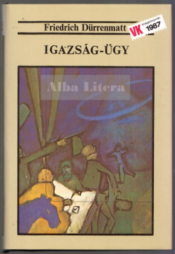 Friedrich D�rrenmatt - Igazs�g-�gy