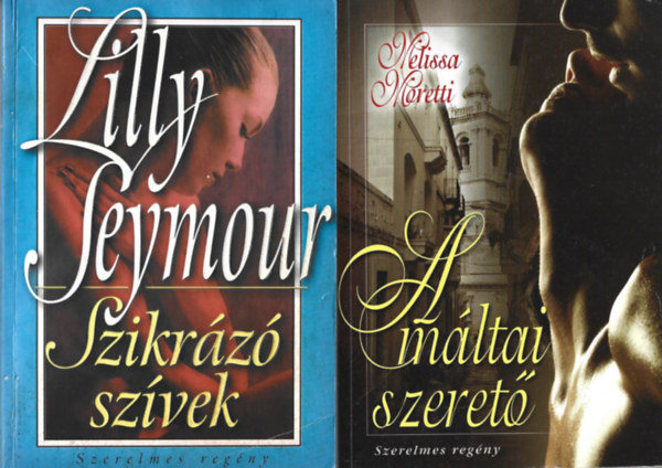 2 db könyv, Lilly Seymour: Szikrázó szívek, Melissa Moretti: A máltai szerető