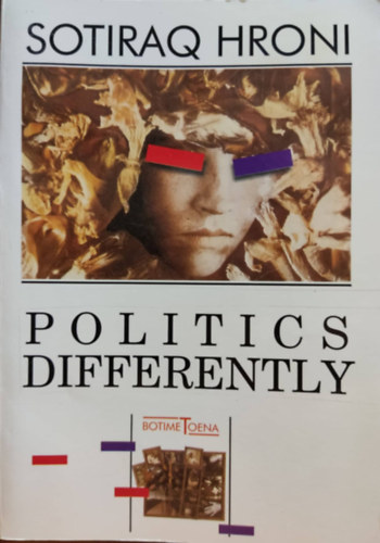 Sotiraq Hroni - Politics Differently