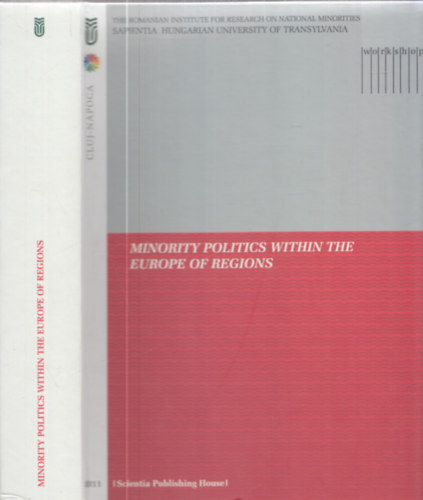 Istvn Horvth, Mrton Tonk - Minority Politics within the Europe of Regions (Sapienta Hungarian University of Transylvania)