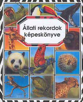 Émilie Beaumont - Állati rekordok képeskönyve