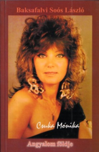 Baksafalvi Soós László - Angyalom földje - Dedikált!