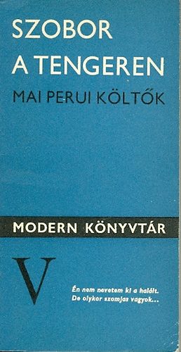 Szobor a tengeren (mai perui k�lt�k)