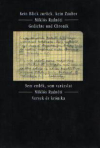 Radn�ti Mikl�s - Kein Blick Zur�ck, Kein Zauber