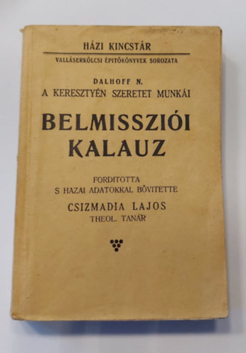 N. Dalhoff - A keresztyn szeretet munki - Belmisszii kalauz