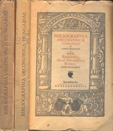 Dr. Dczy Jen, Dczy Jen dr.-Wellmann Imre dr.-Bakcs Istvn dr. - Bibliographia Oeconomica Hungariae I-II. (A magyar gazdasgi irodalom els szzadainak knyvszete 1505-1805, 1806-1830)