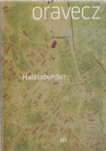 Oravecz Imre - Halászóember