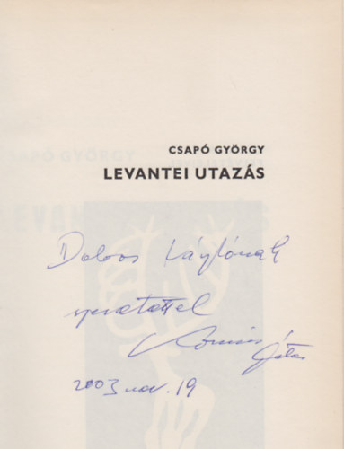 Csap Gyrgy - Levantei utazs