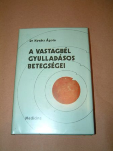 Dr. Kov�cs �gota - A vastagb�l gyullad�sos betegs�gei