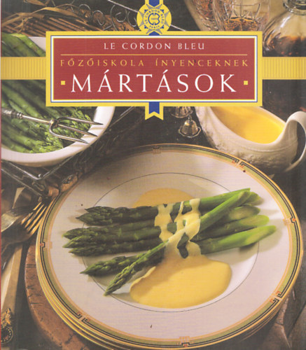 Mrtsok (Le Cordon Bleu - Fziskola nyenceknek)