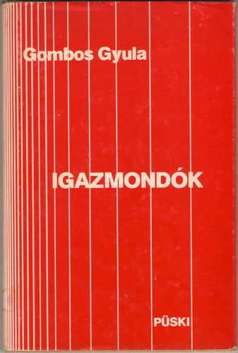 Gombos Gyula - Igazmondók
