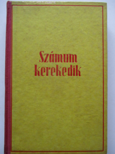 Szászy Istvánné - Számum kerekedik