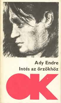 Ady Endre - Int�s az �rz�kh�z