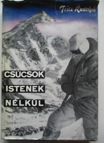 Fritz Rudolph - Cscsok istenek nlkl