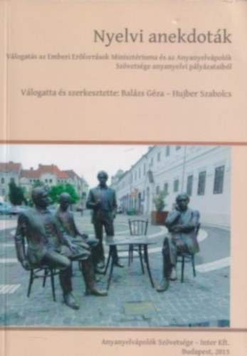 Balzs Gza - Hujber Szabolcs - Nyelvi anekdotk