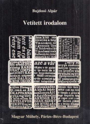 Bujdos� Alp�r, Rosta J�zsef - Vet�tett irodalom (Magyar M�hely, P�rizs-B�cs-Budapest)(Magyar M�hely Bar�ti K�r f�zetek 21)