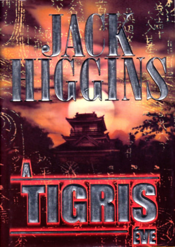 Jack Higgins - A tigris ve