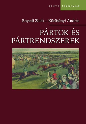 Enyedi Zsolt, K�r�s�nyi Andr�s - P�rtok �s p�rtrendszerek